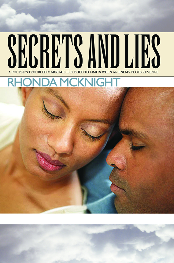 Secrets and Lies – Rhonda McKnight